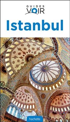 Guide Voir Istanbul -  Collectif