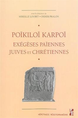POIKILOI KARPOI -  LOUBET/PRALON