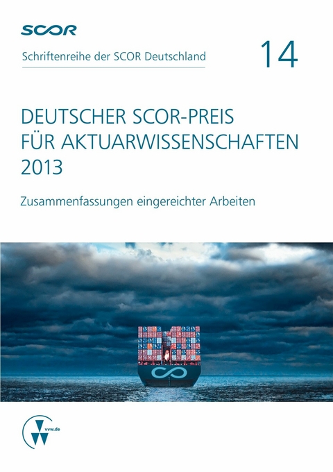 Deutscher SCOR-Preis für Aktuarwissenschaften 2013 - 