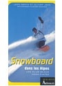 Le snowboard dans les Alpes - Jean Nerva, Olivier Jean