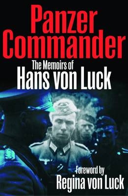 Panzer Commander -  Hans Von Luck