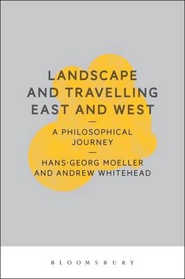 Landscape and Travelling East and West: A Philosophical Journey - 