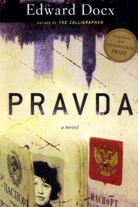 Pravda -  Edward Docx