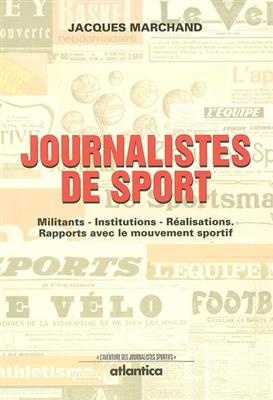 Journalistes de sport - Jacques Marchand