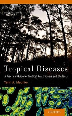 Tropical Diseases -  Yann A. Meunier