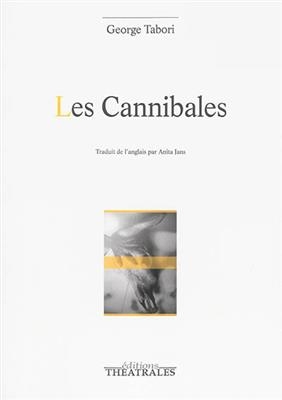 Les cannibales - George Tabori