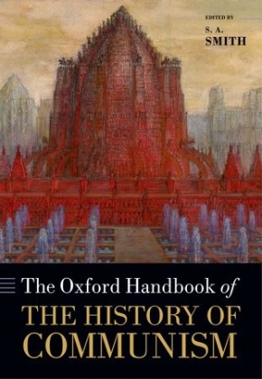 Oxford Handbook of the History of Communism - 