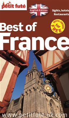 Best of France : sights, hotels, restaurants -  Collectif Petit Fute