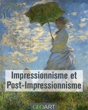 Impressionnisme et post-impressionnisme - Nathalia Brodskaia