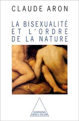 La bisexualité et l'ordre de la nature -  Aron-c