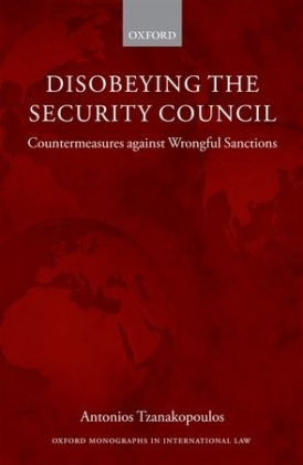 Disobeying the Security Council -  Antonios Tzanakopoulos