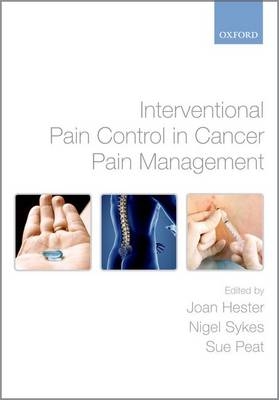 Interventional Pain Control in Cancer Pain Management - 