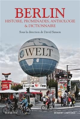 Berlin : histoire, promenades, anthologie et dictionnaire - David et al. Sanson