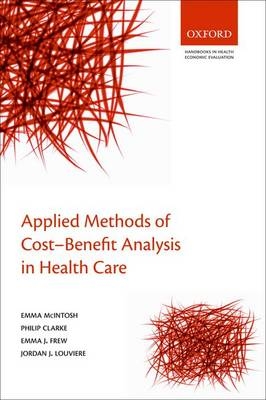 Applied Methods of Cost-Benefit Analysis in Health Care - 