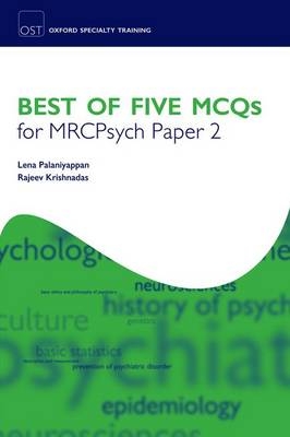 Best of Five MCQs for MRCPsych Paper 2 -  Rajeev Krishnadas,  Lena Palaniyappan
