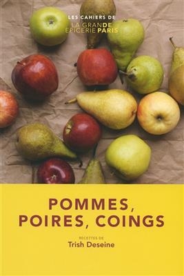 Pommes, poires, coings - Trish Deseine