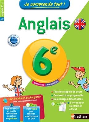 Je comprends tout ! Anglais 6e, 11-12 ans