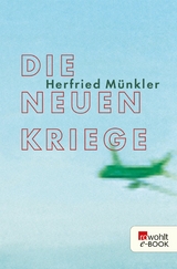 Die neuen Kriege -  Herfried Münkler