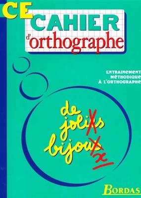 Cahier d'orthographe, cours élémentaire - Alain Charles, Thierry Zaba