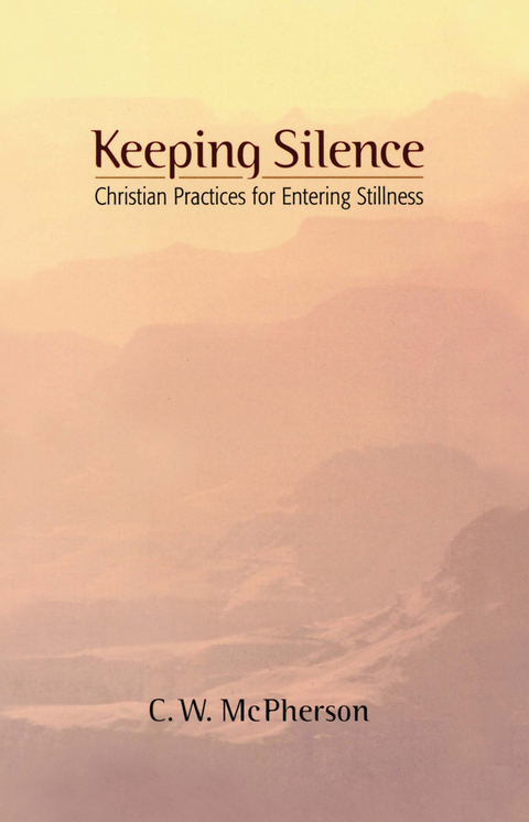 Keeping Silence - C.W. McPherson