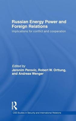 Russian Energy Power and Foreign Relations - 