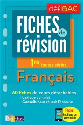 Français, 1re toutes séries : fiches de révision