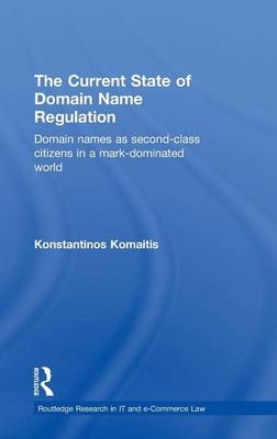 Current State of Domain Name Regulation -  Konstantinos Komaitis