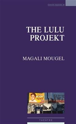 THE LULU PROJEKT -  MOUGEL