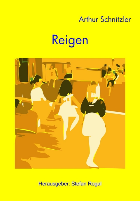 Reigen - Arthur Schnitzler