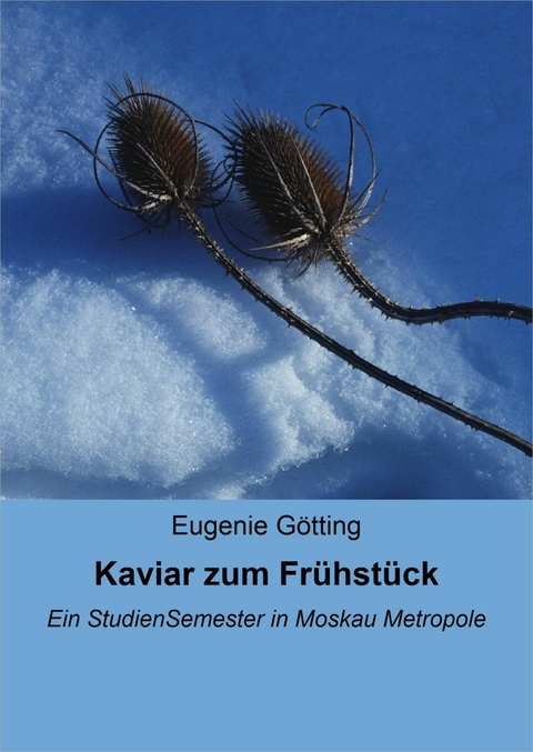 Kaviar zum Frühstück - Eugenie Götting