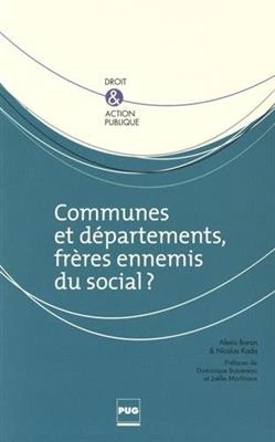 Communes et départements, frères ennemis du social ? - A. Baron