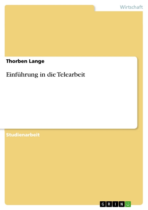 Einführung in die Telearbeit - Thorben Lange