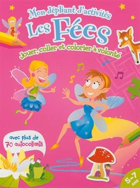 Les fées : jouer, coller et colorier à volonté