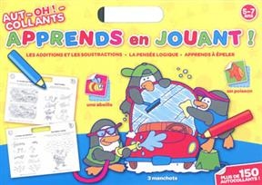 Aut-OH !-collants, apprends en jouant, 5-7 ans : les additions et les soustractions, la pensée logique, apprends à ép...