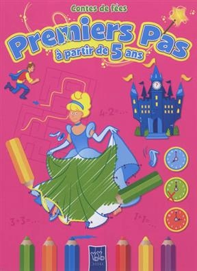 Contes de fées, premiers pas, à partir de 5 ans