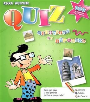 Mon super quiz vert : questions et réponses