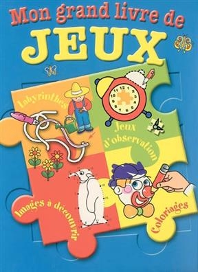 Mon grand livre de jeux. Vol. 2005