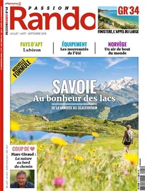 Passion rando : le magazine des randonnées de la FFRP, n° 48. Savoie, au bonheur des lacs : de la Vanoise au Beaufortain -  Revue