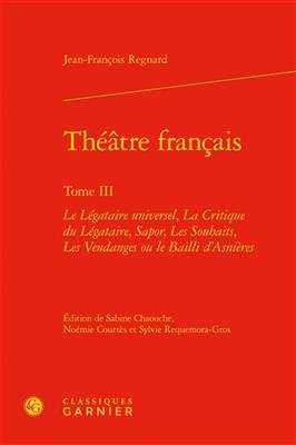 Théâtre français. Vol. 3 - Jean-Francois Regnard