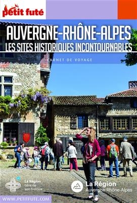 Auvergne-Rhône-Alpes : les sites historiques incontournables