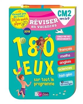 Réviser en vacances, CM2 vers la 6e : 180 jeux sur tout le programme - Anne-Sophie Cayrey, Lisa Auline