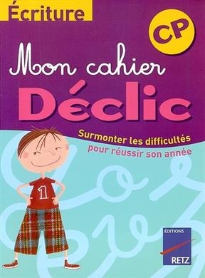 Ecriture CP : surmonter les difficultés pour réussir son année - Magdalena-Guirao Julien, Christine Donnier