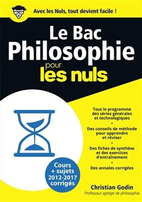 Le bac philosophie pour les nuls - Christian Godin