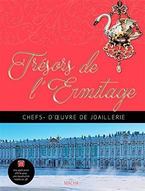 Trésors de l'Ermitage : chefs-d'oeuvre de joaillerie - Olga Kostiuk, Vladimir Terebenin, S. Souetova