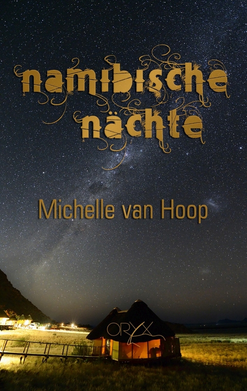 Namibische Nächte - Michelle van Hoop