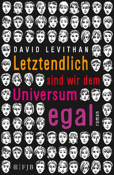 Letztendlich sind wir dem Universum egal -  David Levithan