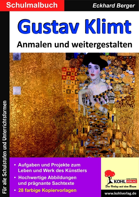 Gustav Klimt ... anmalen und weitergestalten -  Eckhard Berger