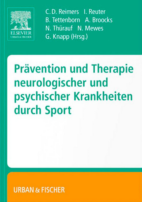 Prävention und Therapie neurologischer und psychischer Krankheiten durch Sport - 