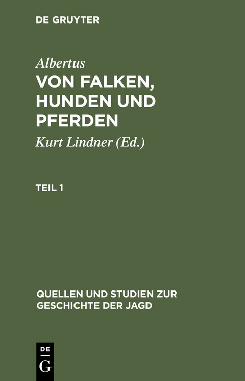 Albertus: Von Falken, Hunden und Pferden. Teil 1 -  Albertus