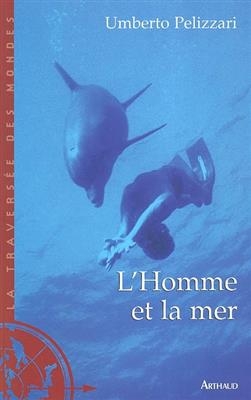 L'homme et la mer - Umberto Pelizzari